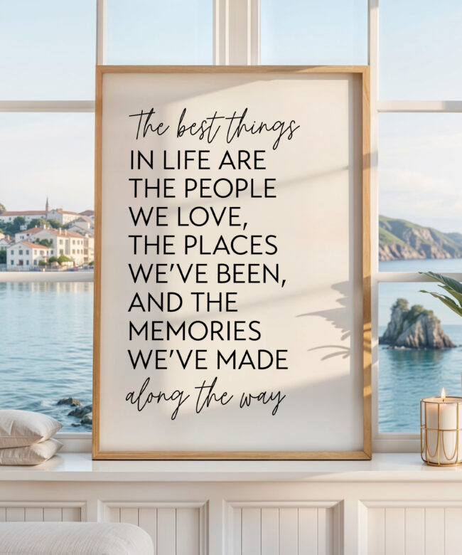 The Best Things in Life Print, Inspirational Quote Art, Minimalist Decor, Family Quote, Gift