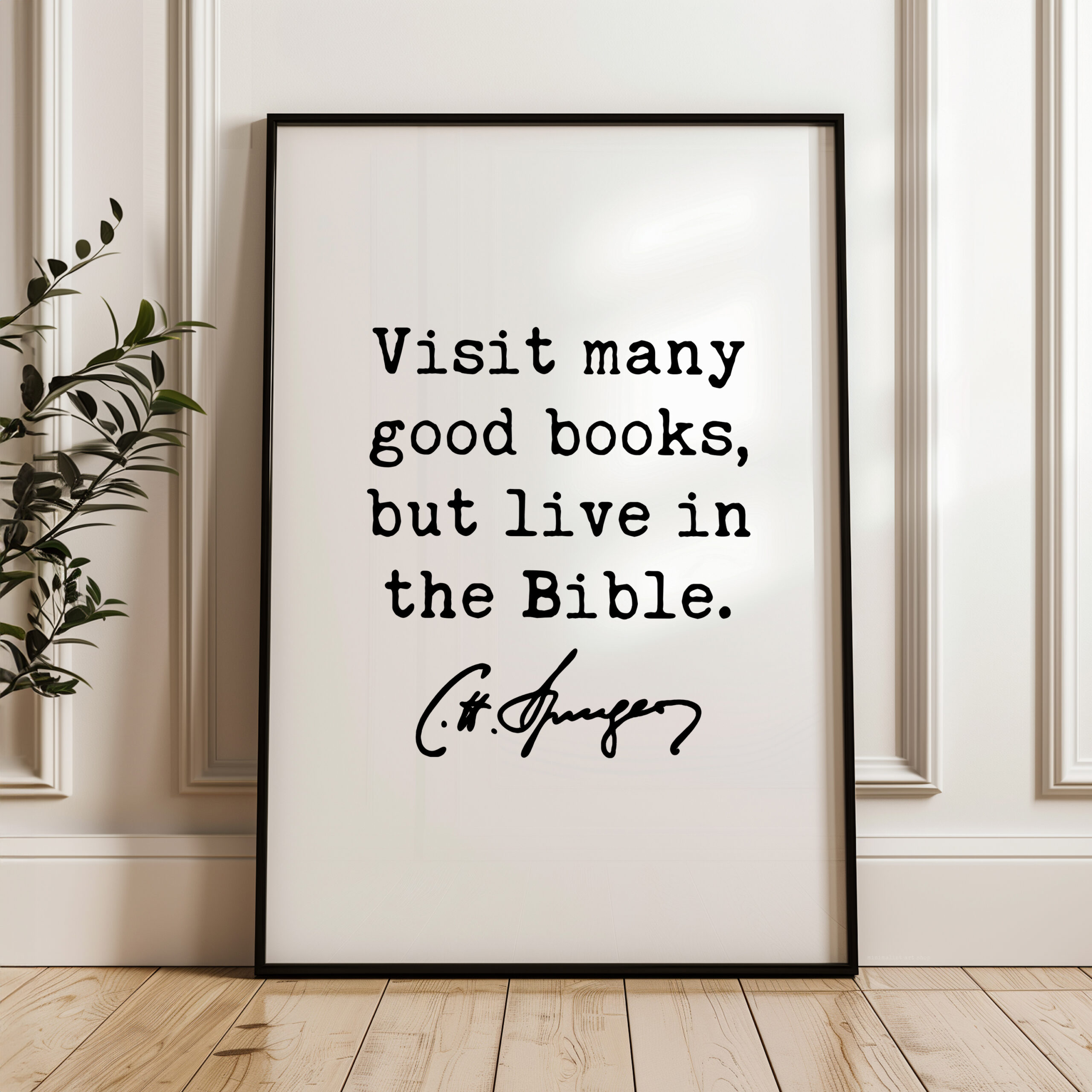 Charles Spurgeon Quote Print, Visit Many Good Books But Live in the Bible, Christian Art - Image 6