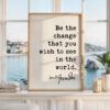 Be The Change Wall Art, Gandhi Quote Print, Inspirational Typography