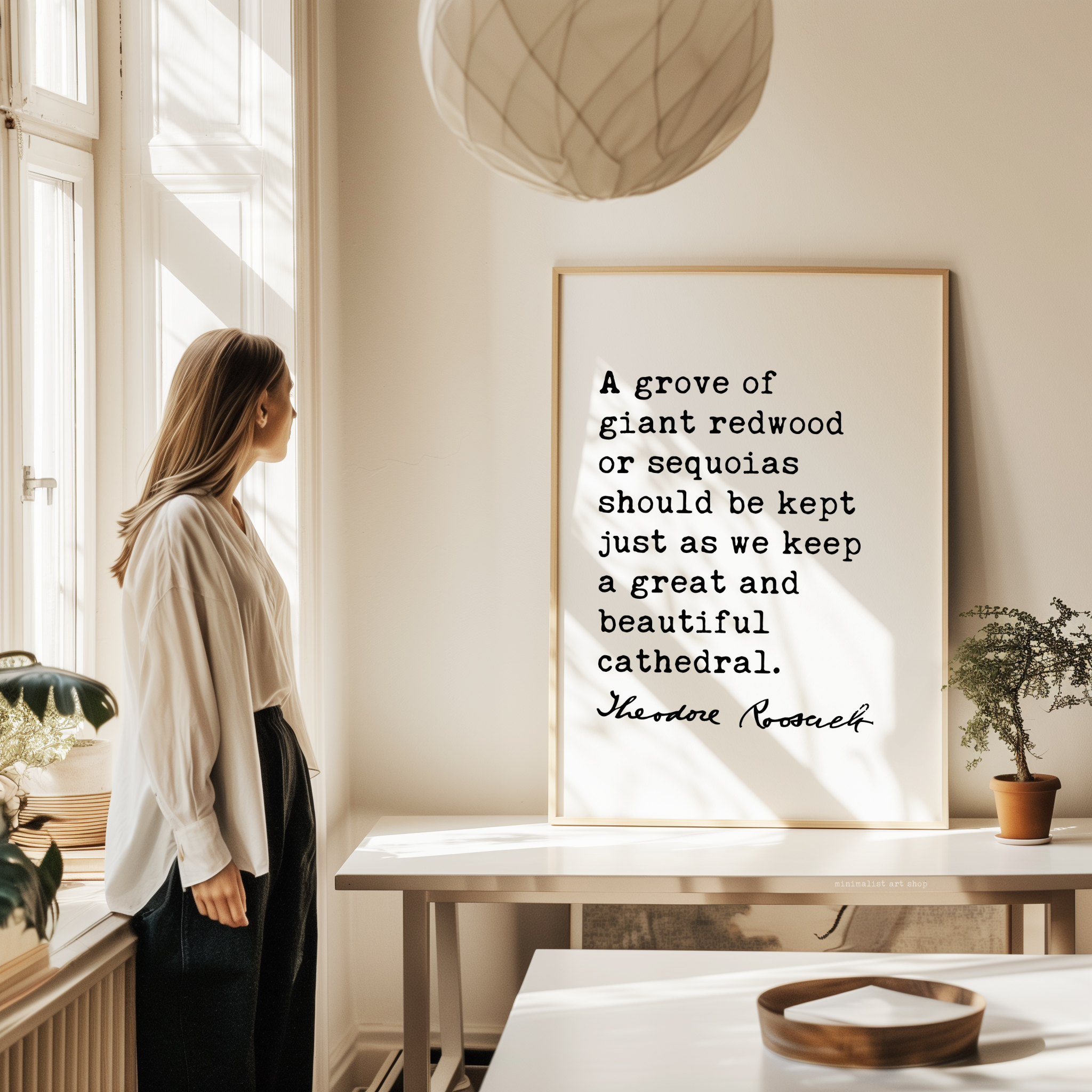 Theodore Roosevelt Quote - A grove of giant redwood or sequoias ... as we keep a great and beautiful cathedral. Art Print - Nature Lover - Image 6
