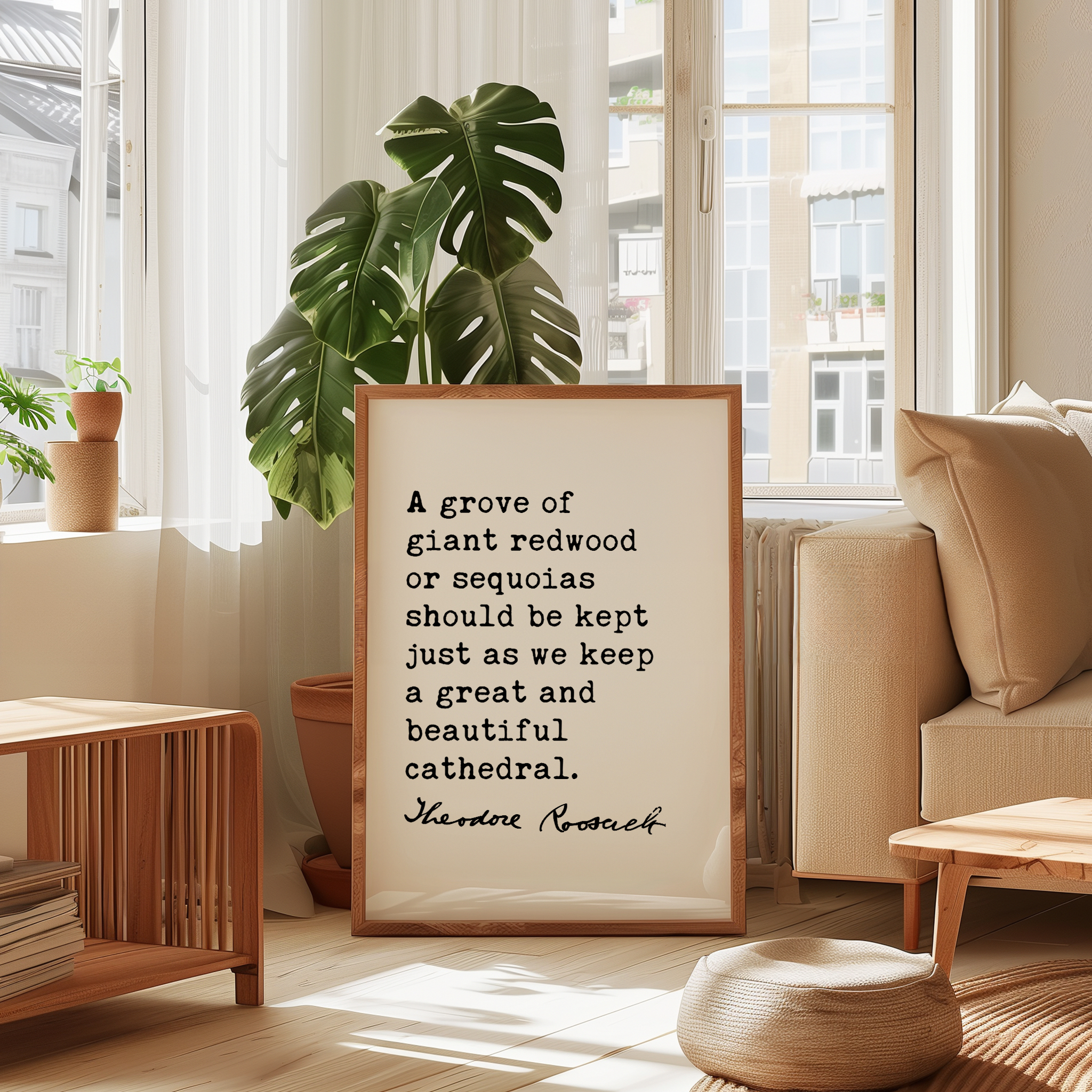 Theodore Roosevelt Quote - A grove of giant redwood or sequoias ... as we keep a great and beautiful cathedral. Art Print - Nature Lover - Image 4