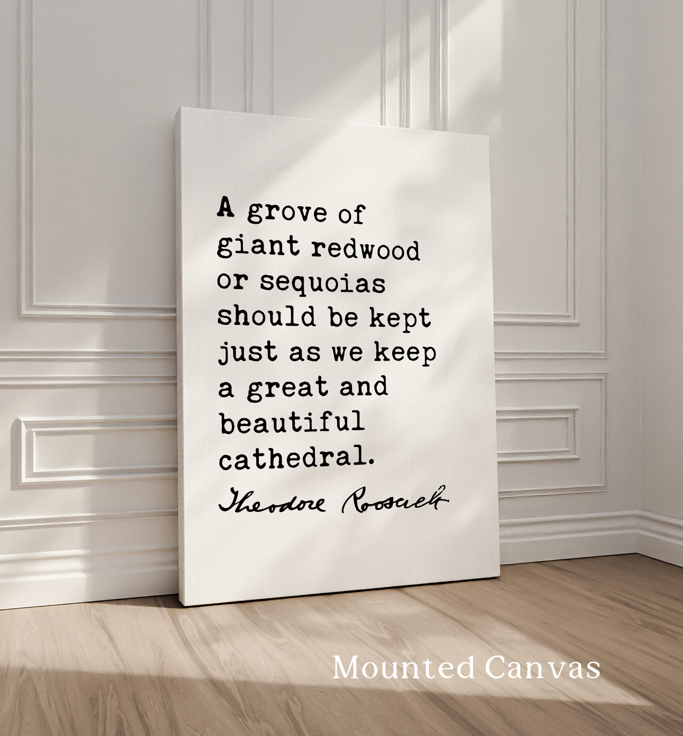 Theodore Roosevelt Quote - A grove of giant redwood or sequoias ... as we keep a great and beautiful cathedral. Art Print - Nature Lover - Image 2