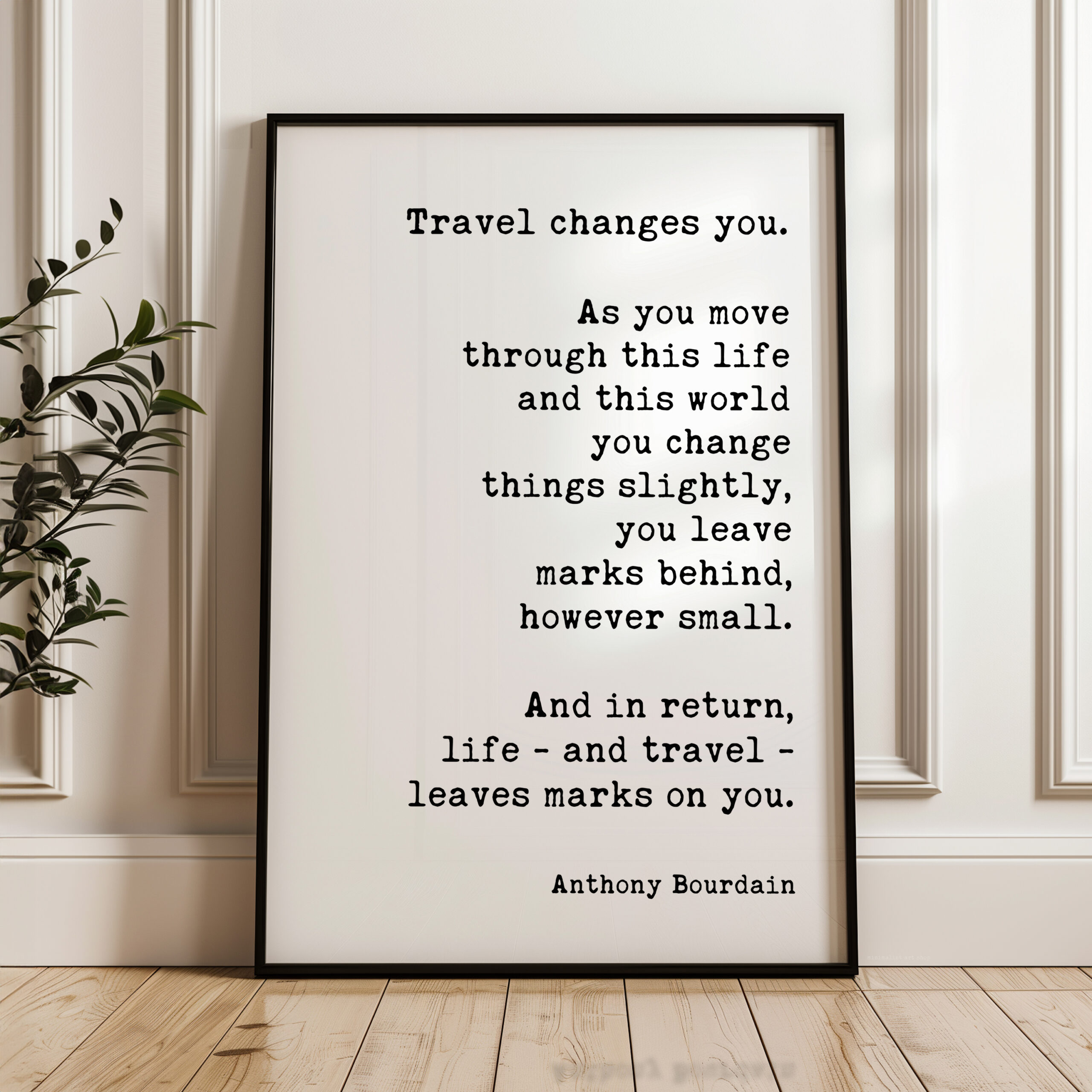 Anthony Bourdain Quote Wall Art – “Travel Changes You” Typography Print - Image 6