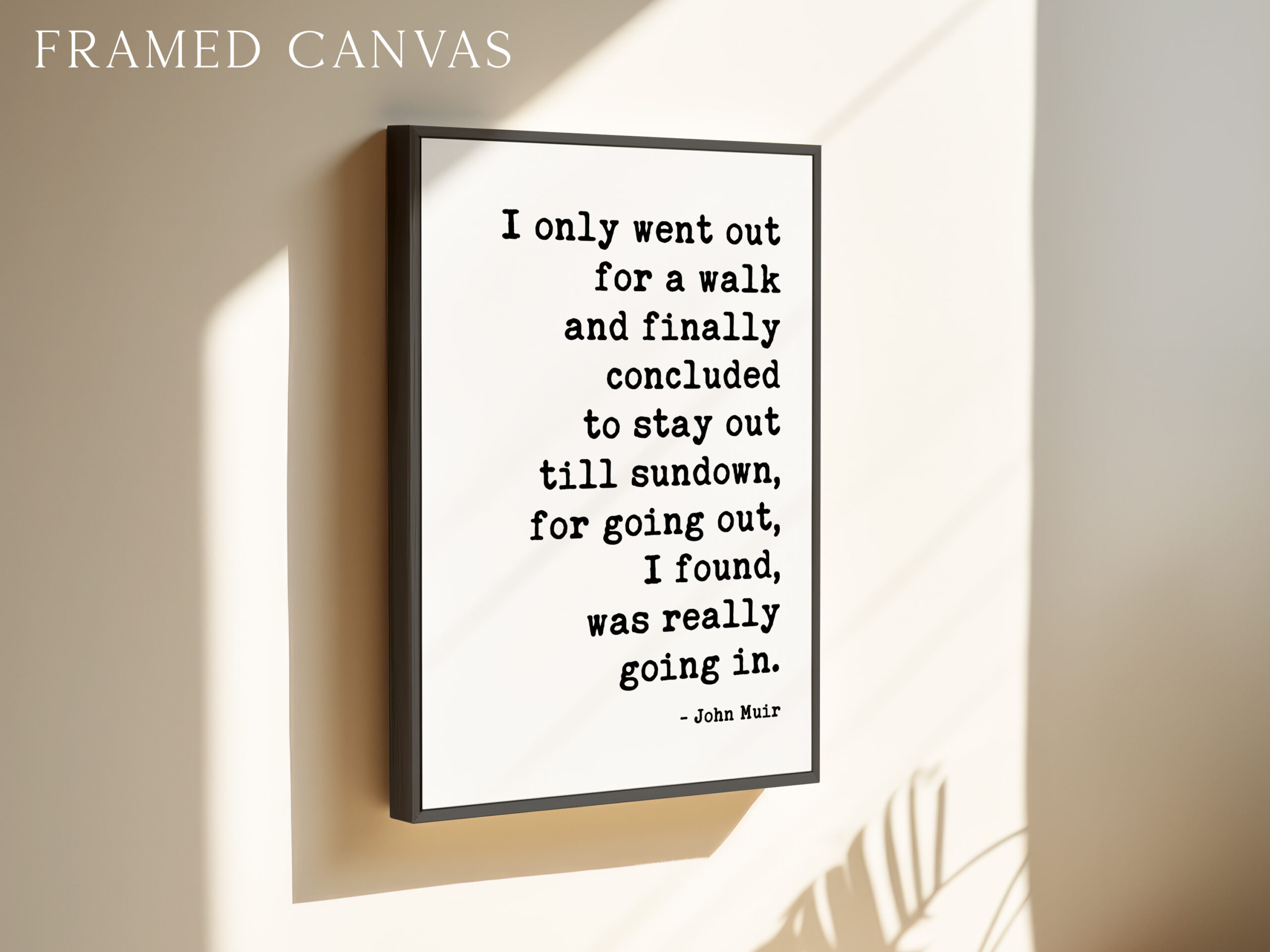 John Muir Quote Print, I Only Went Out for a Walk, Hiking Wall Art, Nature Lover Gift - Image 3
