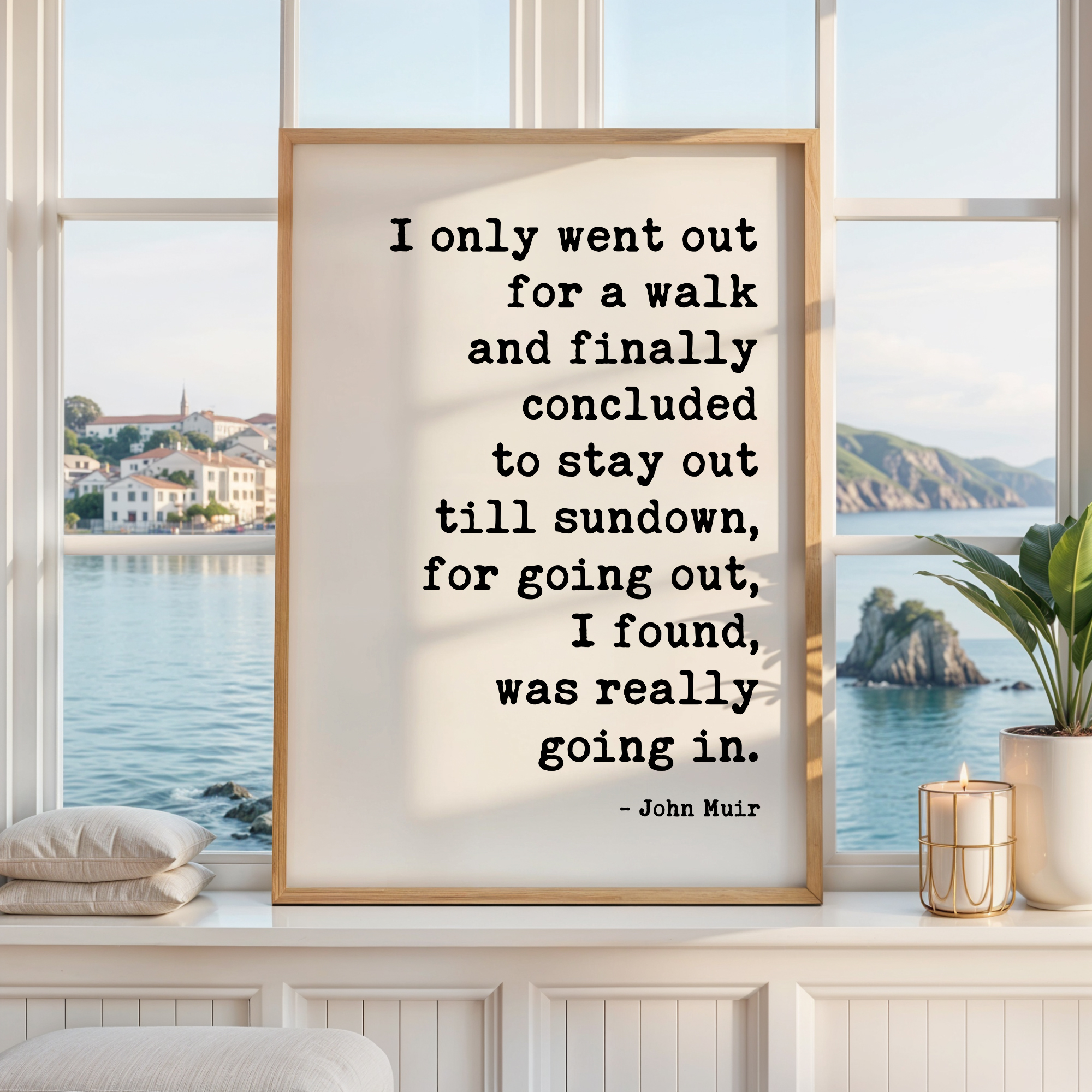 John Muir Quote Print, I Only Went Out for a Walk, Hiking Wall Art, Nature Lover Gift