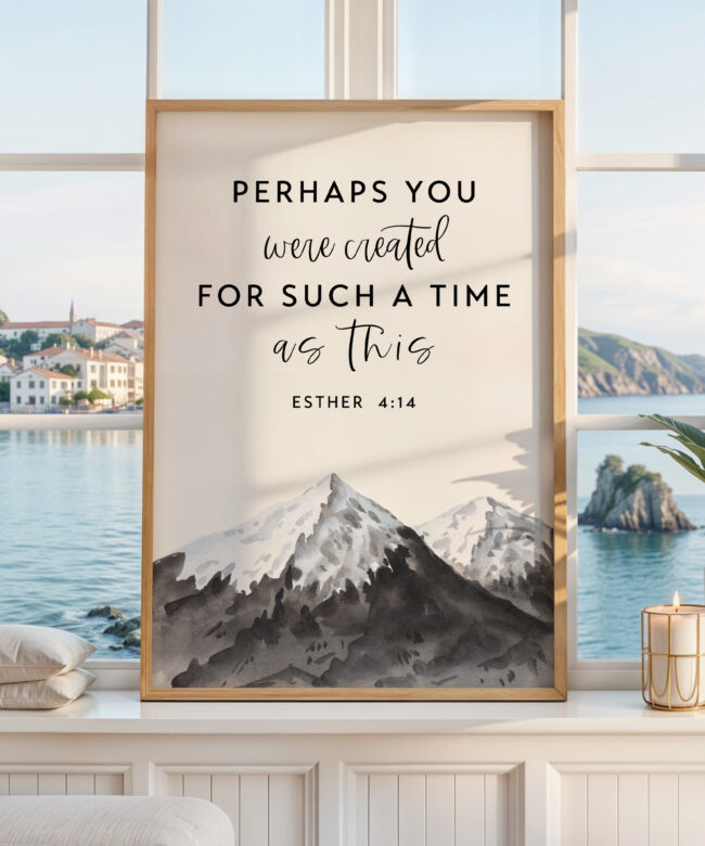 Christian Wall Art Decor, Perhaps You Were Created, Esther 4:14
