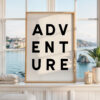 Adventure Typography Wall Art, Minimalist Black and White, Modern Travel Decor Print