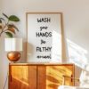 Wash Your Hands Ya Filthy Animal • Typography Art Print • Bathroom Wall Decor Wash Your Hands Ya Filthy Animal • Typography Art Print • Bathroom Wall Decor