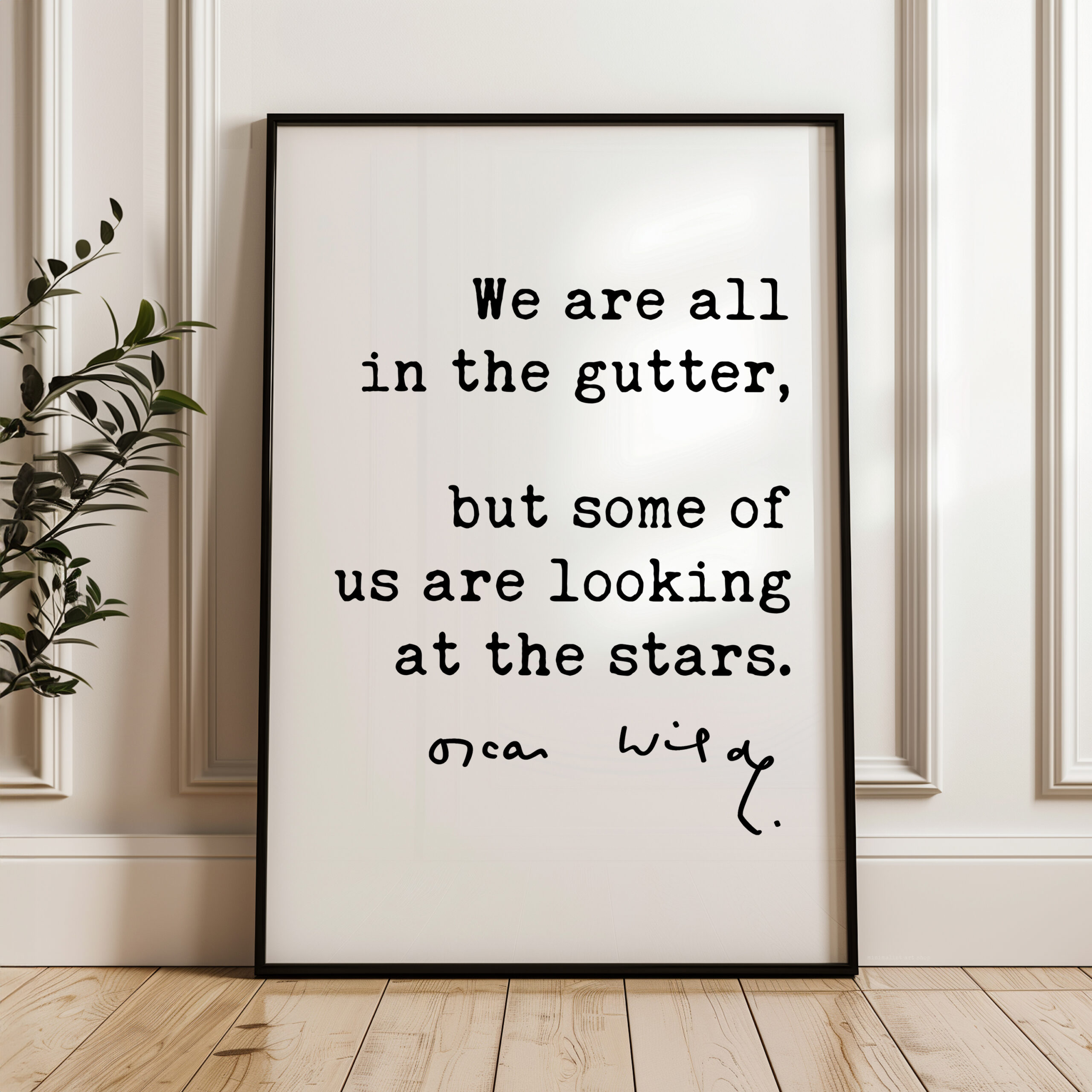 We are all in the gutter, but some of us are looking at the stars. • Oscar Wilde Quote • Lady Windermere’s Fan • Typography Art Print (1892)