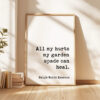 All my hurts my garden spade can heal.- Ralph Waldo Emerson Quote - Typography Art Print All my hurts my garden spade can heal.- Ralph Waldo Emerson Quote - Typography Art Print