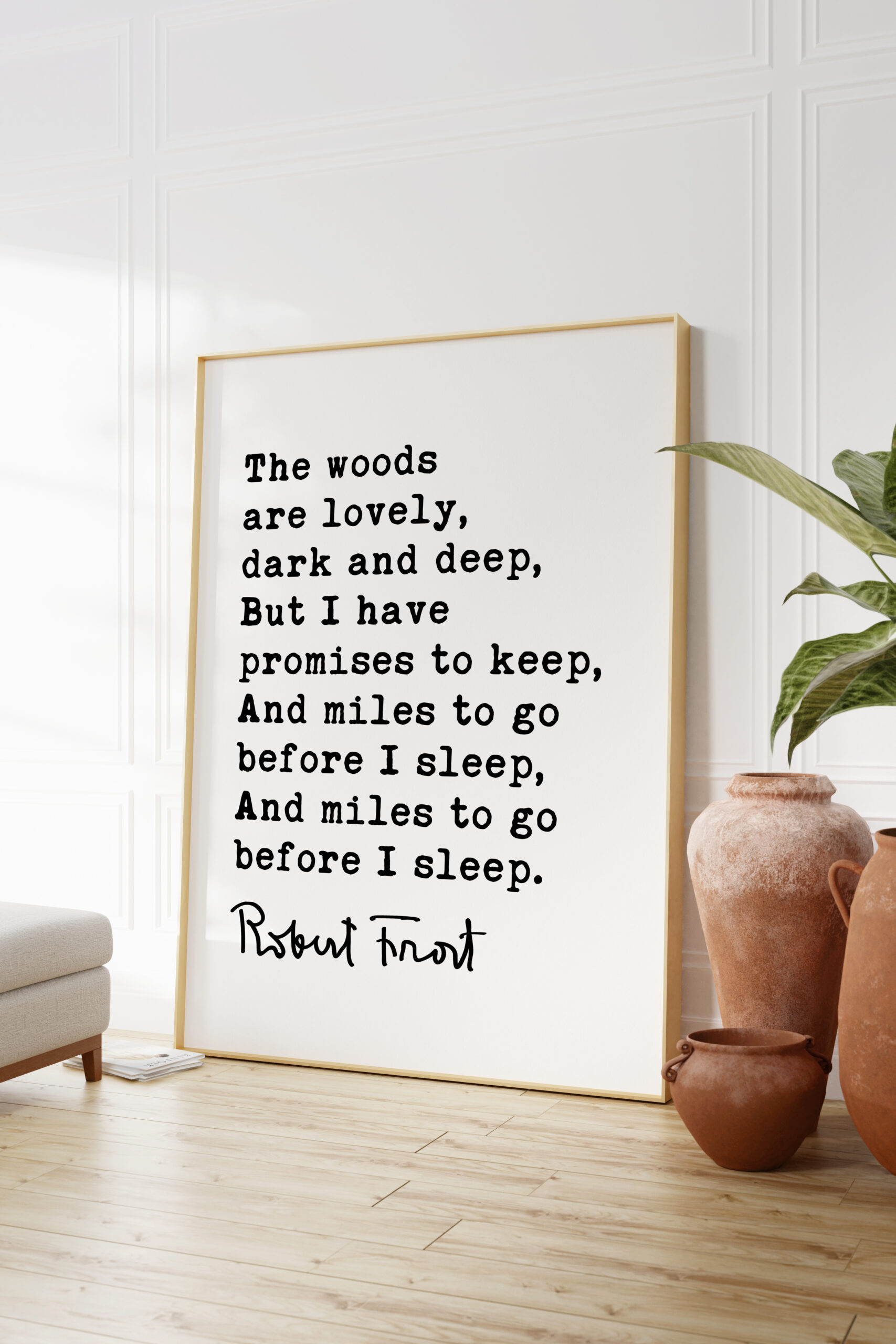 The woods are lovely, dark and deep, But I have promises to keep. - Robert Frost Quote Print Art, Life Quotes, Stopping by Woods - Image 3