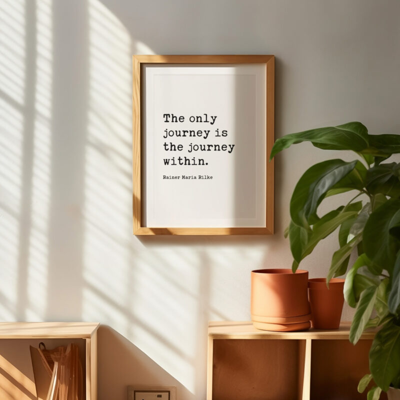 Rainer Maria Rilke Quote - The only journey is the journey within. Typography Art Print - Image 3