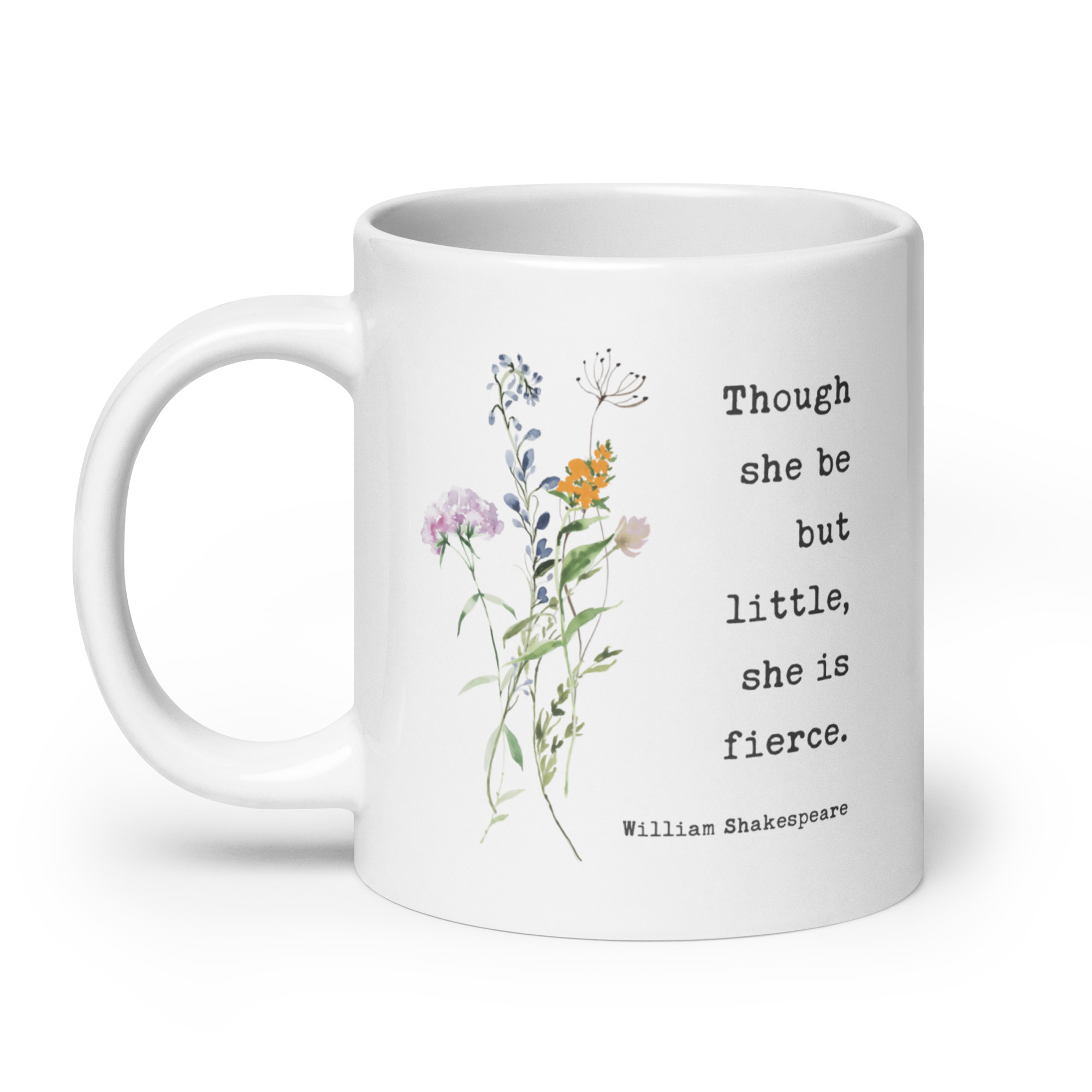 Though She Be But Little, She is Fierce Coffee Tea Mug - William Shakespeare Quote - A Midsummer Night's Dream - Image 6