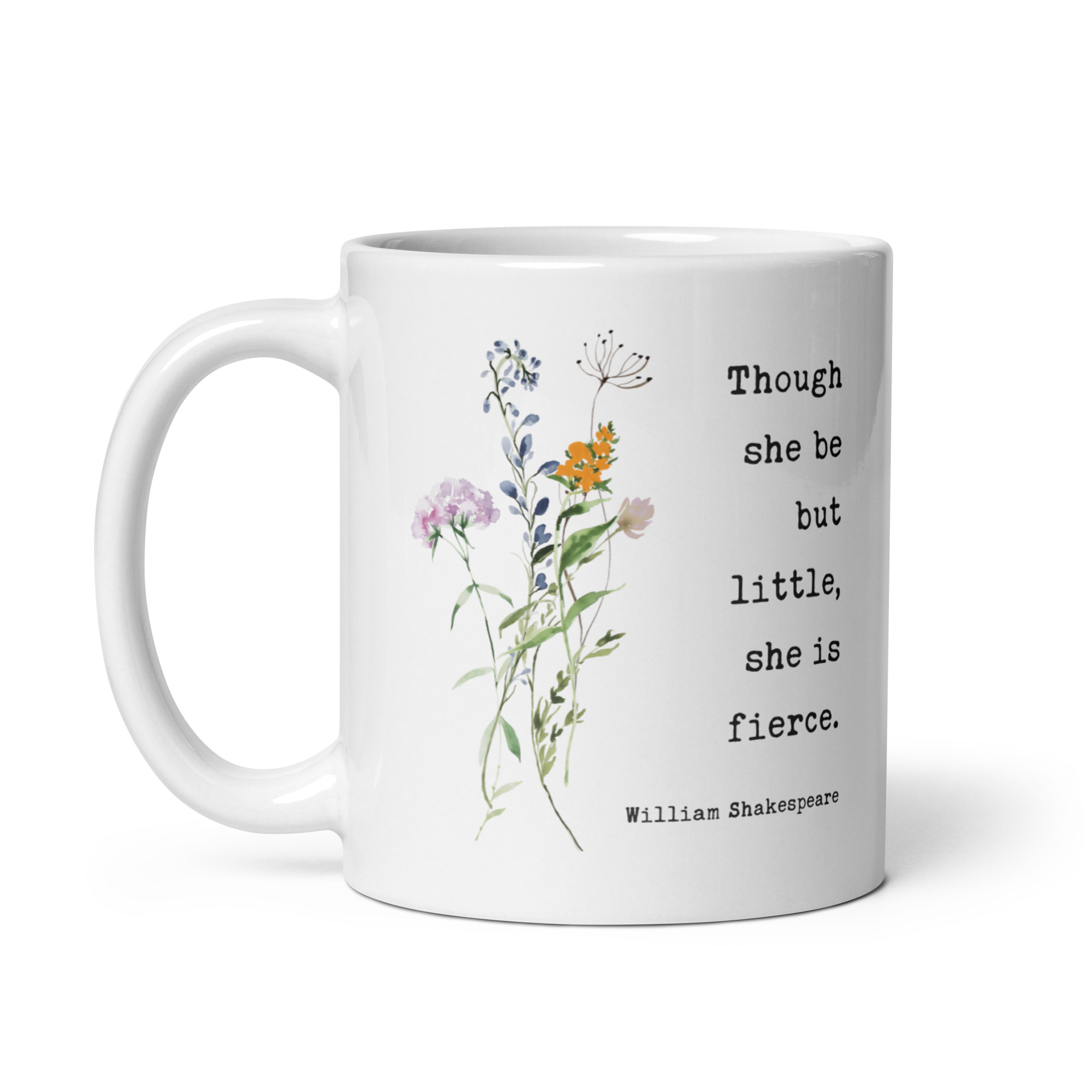 Though She Be But Little, She is Fierce Coffee Tea Mug - William Shakespeare Quote - A Midsummer Night's Dream - Image 2