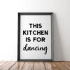 This Kitchen is for Dancing Minimalist Art Print - Kitchen Wall Art - Minimalist Typography Wall Decor - Kitchen Print Art This Kitchen is for Dancing Minimalist Art Print - Kitchen Wall Art - Minimalist Typography Wall Decor - Kitchen Print Art