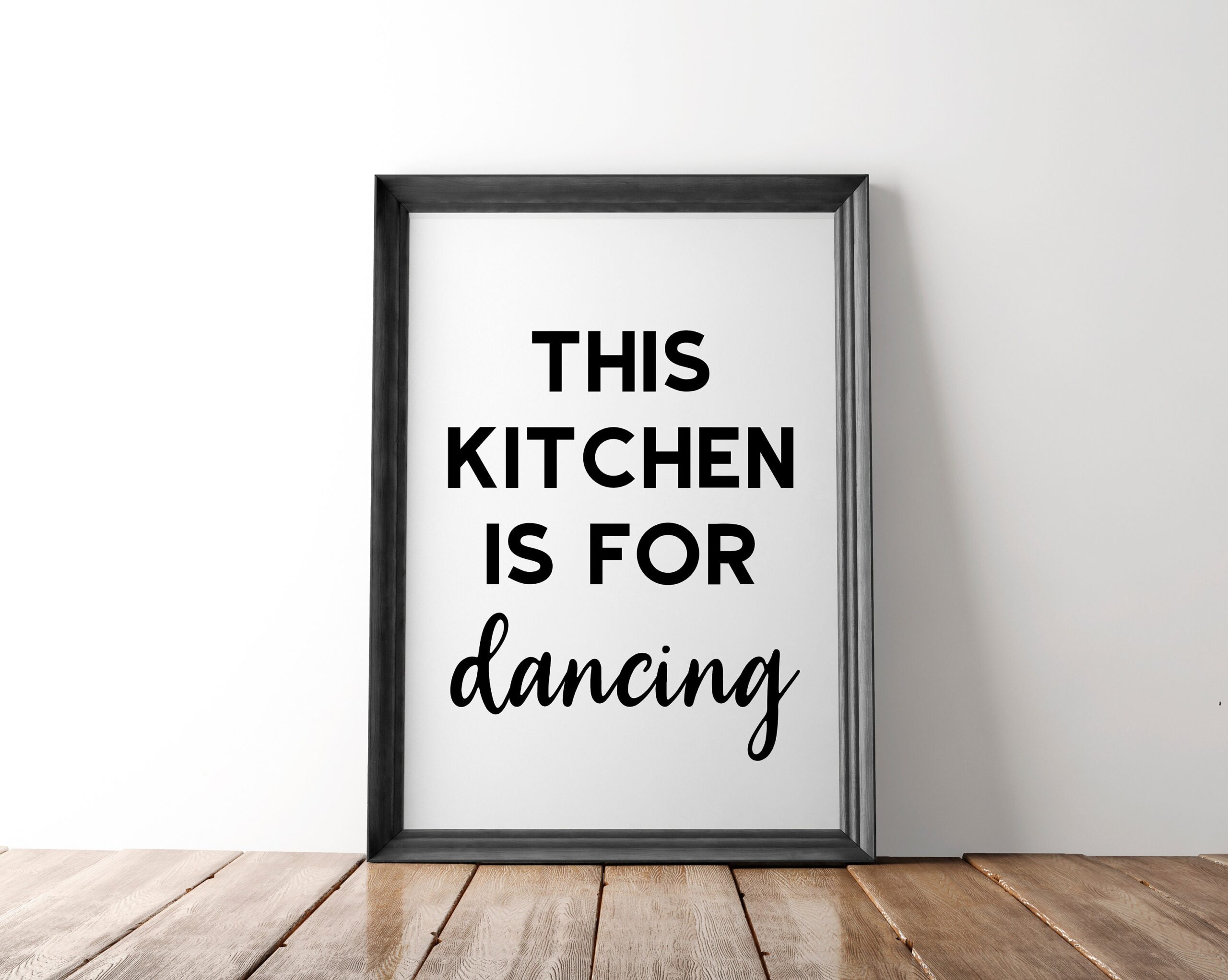 This Kitchen is for Dancing Minimalist Art Print - Kitchen Wall Art - Minimalist Typography Wall Decor - Kitchen Print Art