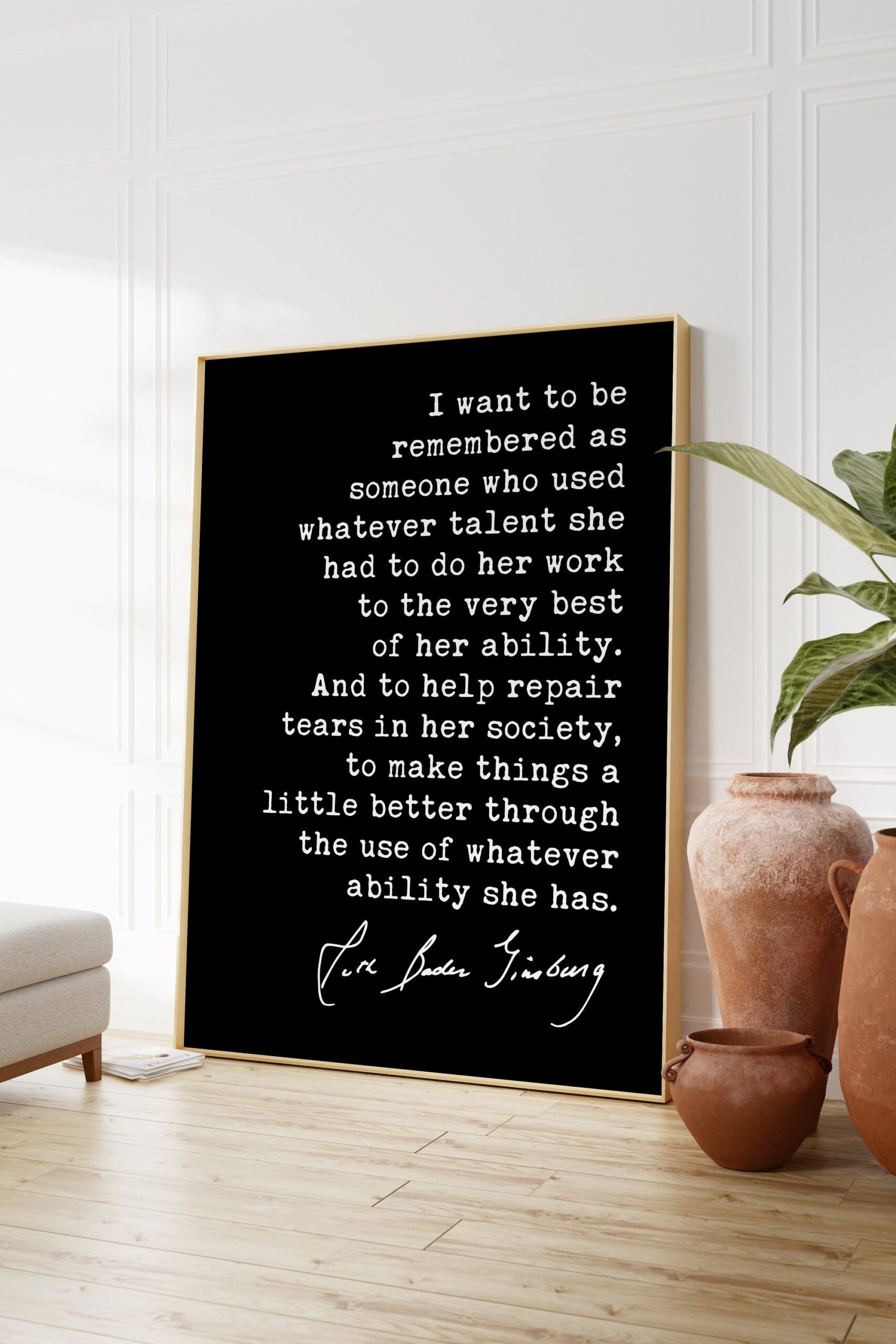 Ruth Bader Ginsburg Quote - I want to be remembered as someone... Typography Art Print - Image 3