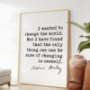 Aldous Huxley Quote - I wanted to change the world. ... be sure of changing is oneself. Typography Art Print Aldous Huxley Quote - I wanted to change the world. ... be sure of changing is oneself. Typography Art Print