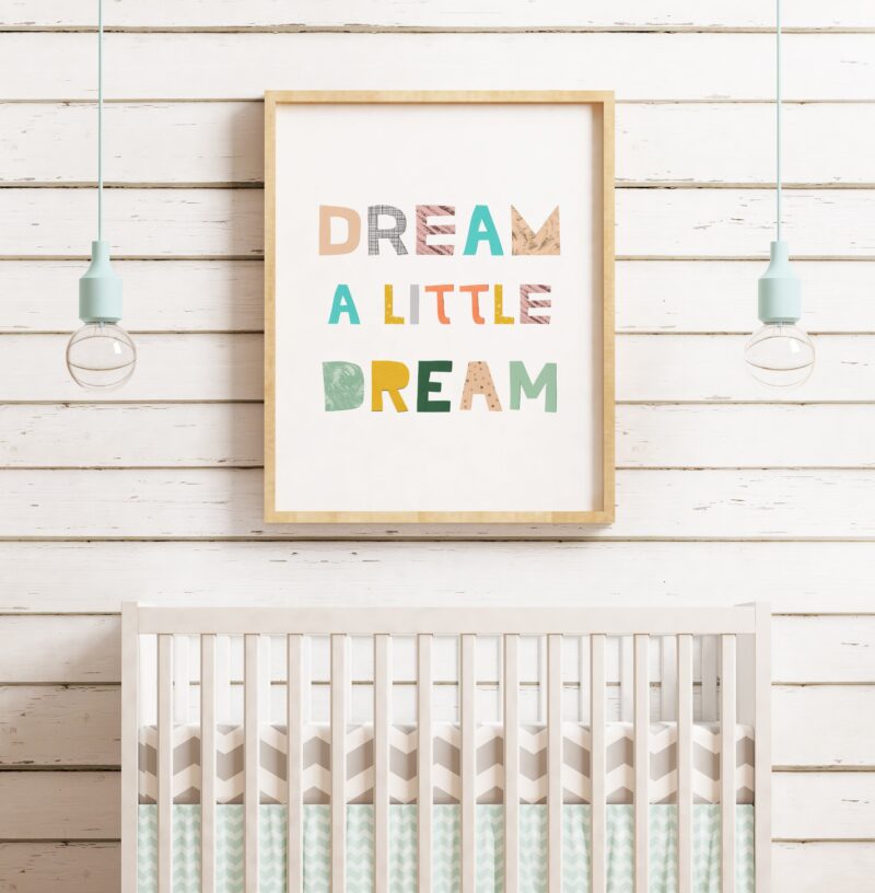 Dream a Little Dream, Nursery Wall Art, Wall Decor, Kids Room Art, Typography Print, Day Care Art, School Art, Classroom Wall Art - Image 2