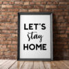 Let's Stay Home Minimalist Art Print - Bedroom Wall Art - Minimalist Typography Wall Decor - Bedroom Print Art - Living Room Art - Introvert Let's Stay Home Minimalist Art Print - Bedroom Wall Art - Minimalist Typography Wall Decor - Bedroom Print Art - Living Room Art - Introvert