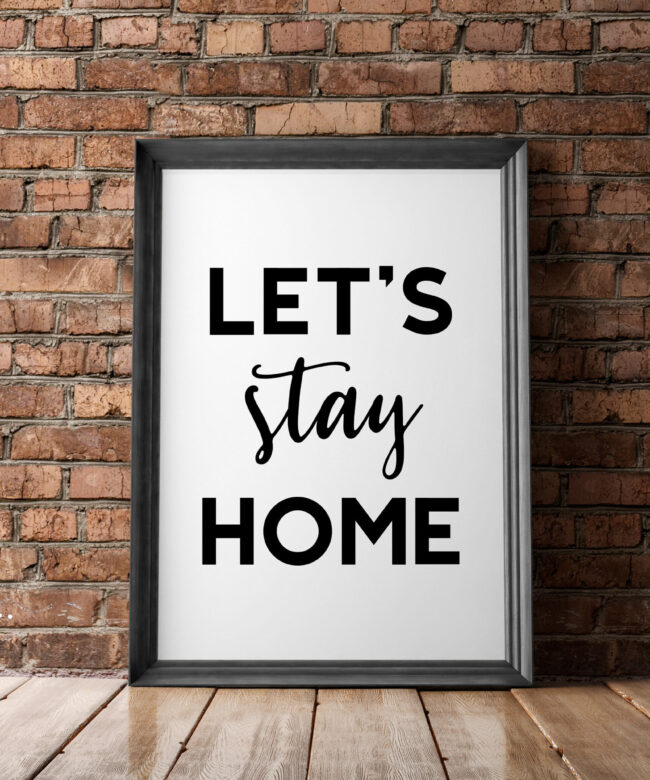 Let's Stay Home Minimalist Art Print - Bedroom Wall Art - Minimalist Typography Wall Decor - Bedroom Print Art - Living Room Art - Introvert