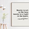 Kahlil Gibran Quote - Beauty is not in the face; beauty is a light in the heart. Art Print - Beauty - Inspiration - Kindness
