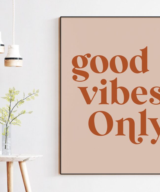 Good Vibes Only Typography Boho Art Print - Inspirational - Motivational - Affirmation - Manifest - Dorm Room | Entrepreneur