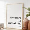 Aesop Quote - Adventure is Worthwhile. Typography Art Print Travel Quotes - Personal Growth - Wisdom