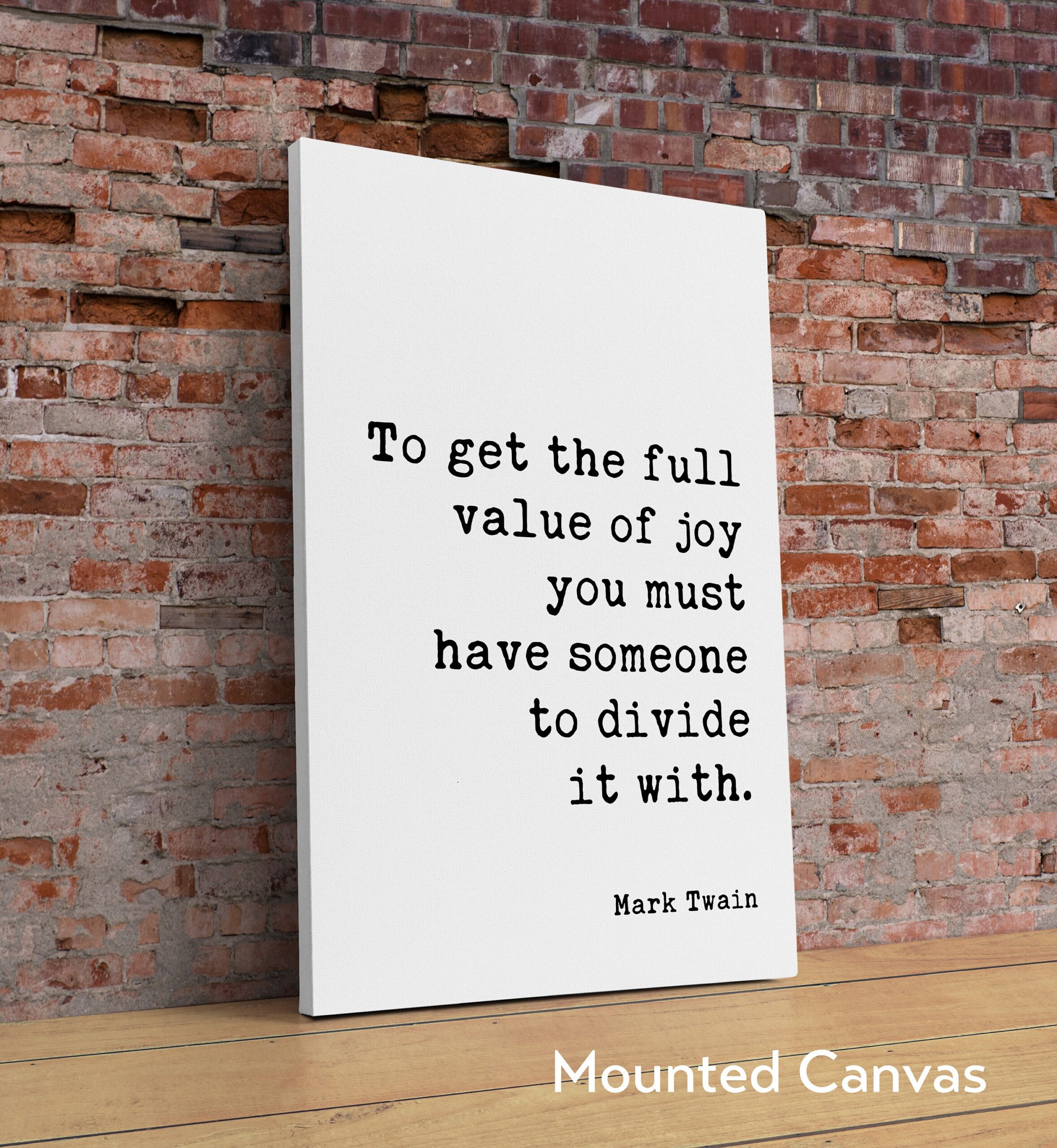 Mark Twain Quote - To get the full value of joy you must have someone to divide it with. Typography Art Print - Love - Wedding - Anniversary - Image 2