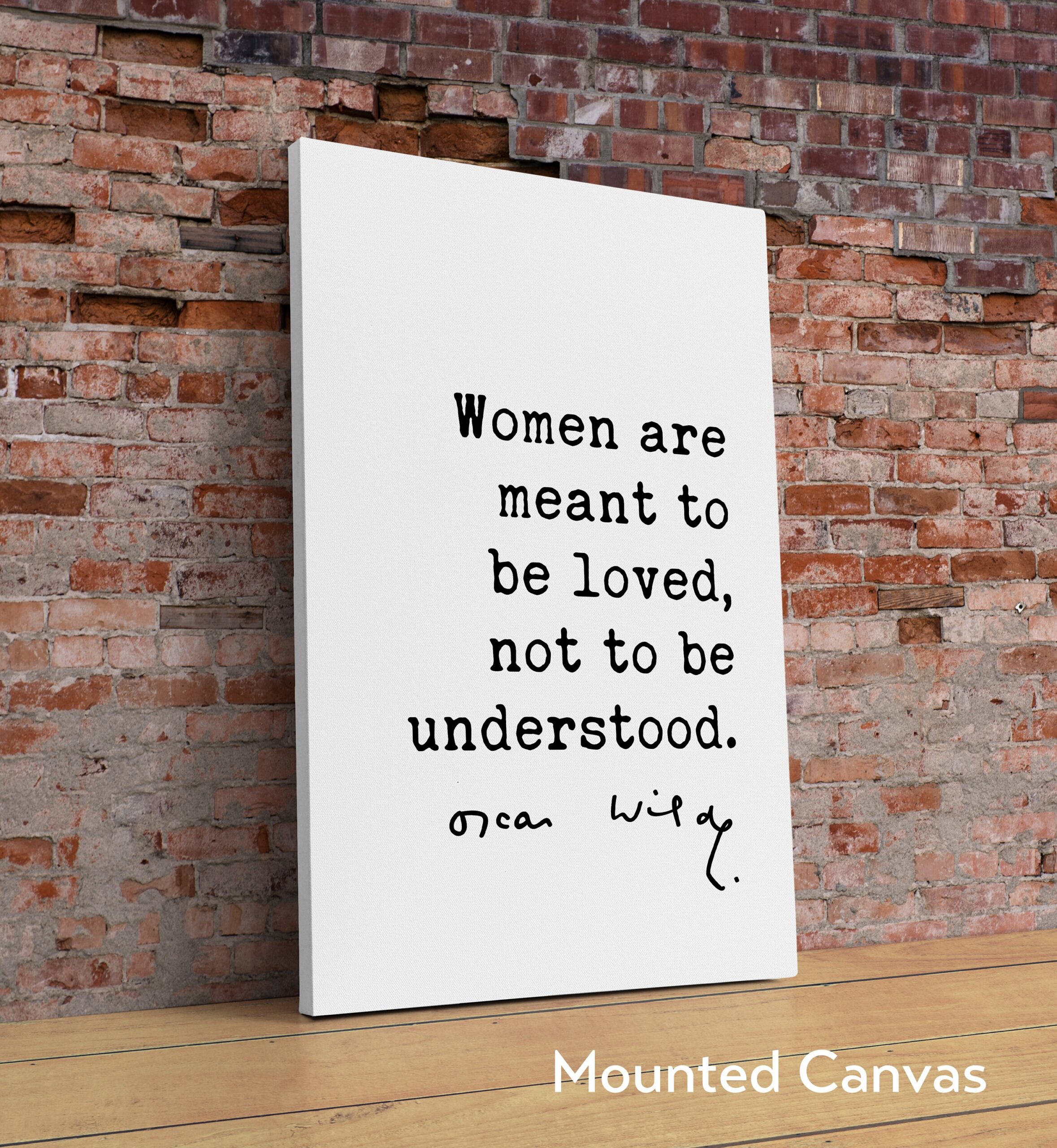 Oscar Wilde Quote - Women are meant to be loved, not to be understood. Typography Wall Art Print - Love - Romance - Gift - Wedding - Image 2