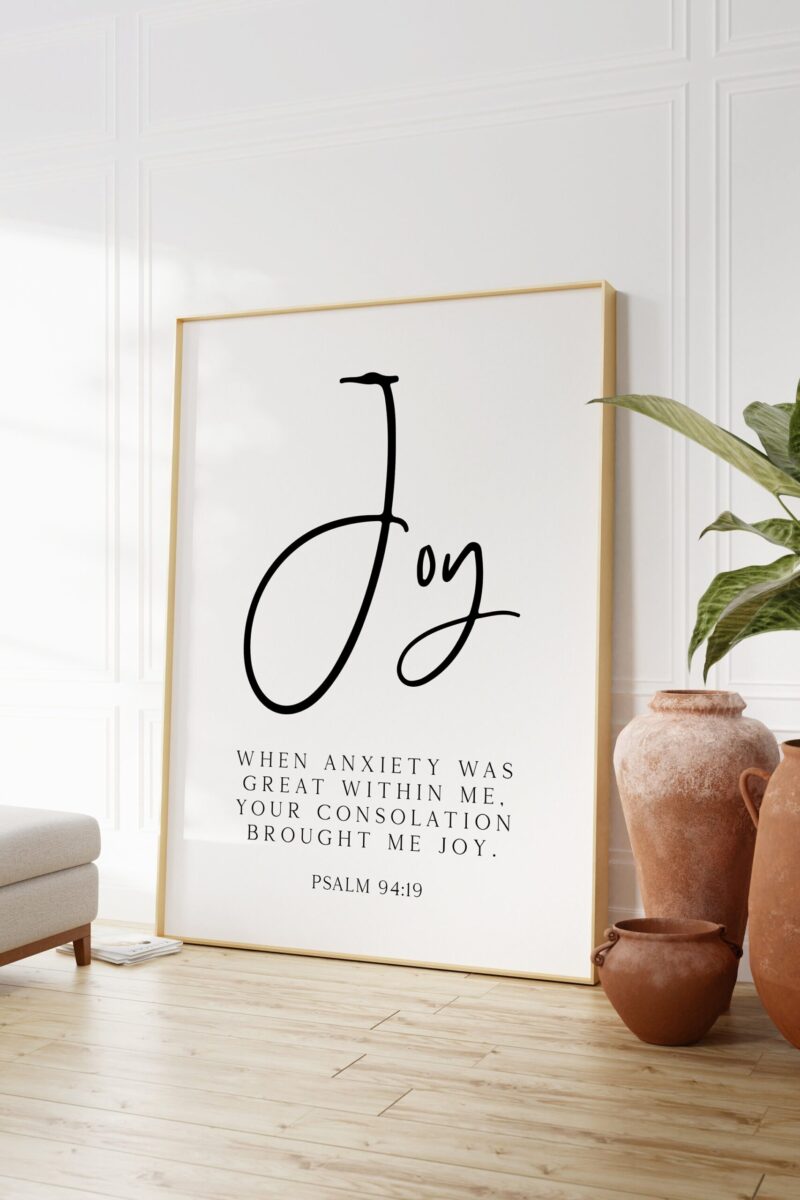 Psalm 94:19 - Joy - When Anxiety Was Great Within Me... Typography Wall Art Print -  Christian Gift Idea - Scripture - Inspirational - Image 2