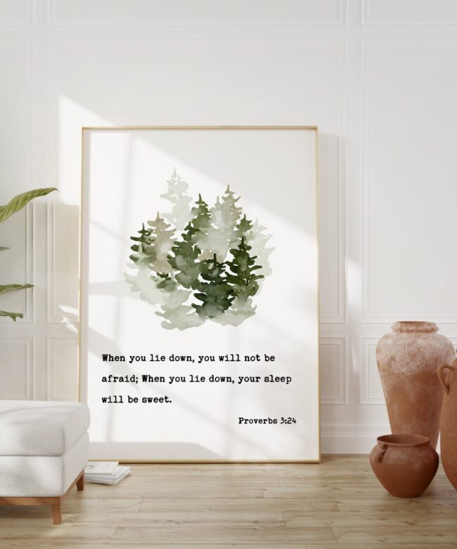 Proverbs 3:24 - When you lie down, you will not be afraid; When you lie down, your sleep will be sweet. Art Print - Religious Scripture