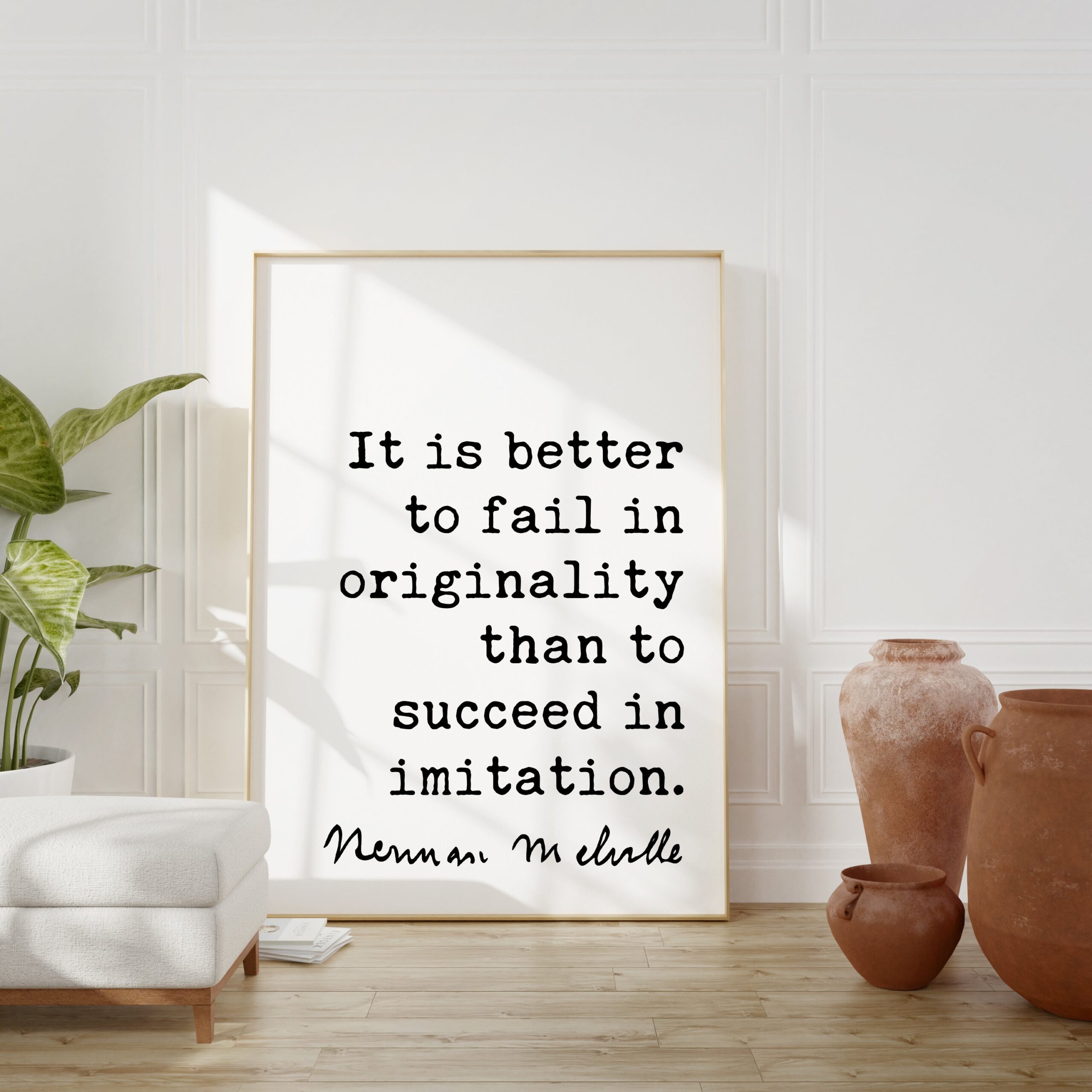 Herman Melville Quote It is better to fail in originality than to succeed in imitation. Art Print - Inspiration - Success - Image 3
