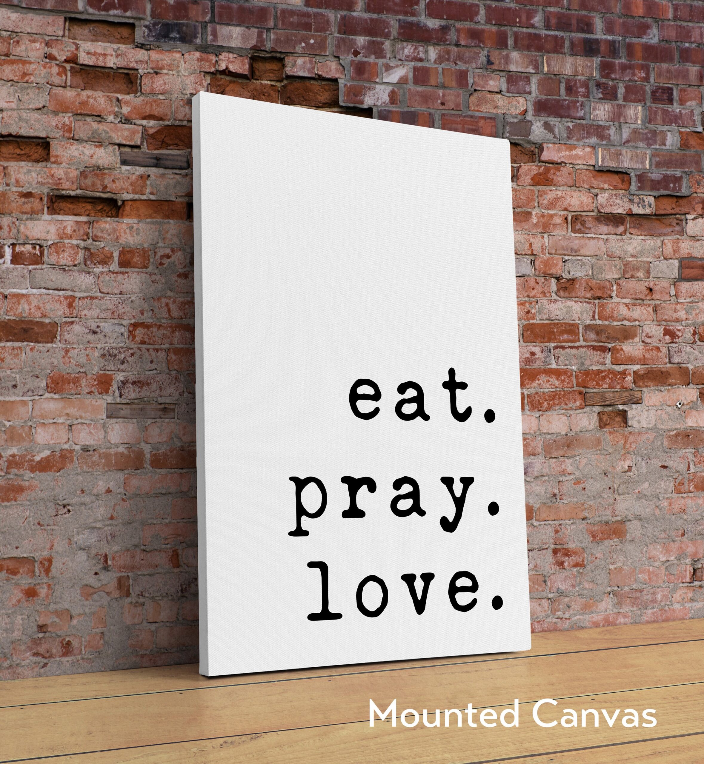 Eat. Pray. Love. Typography Art Print - Faith - Religious - Spiritual - Inspirational - Affirmation - Wall Art - Image 2