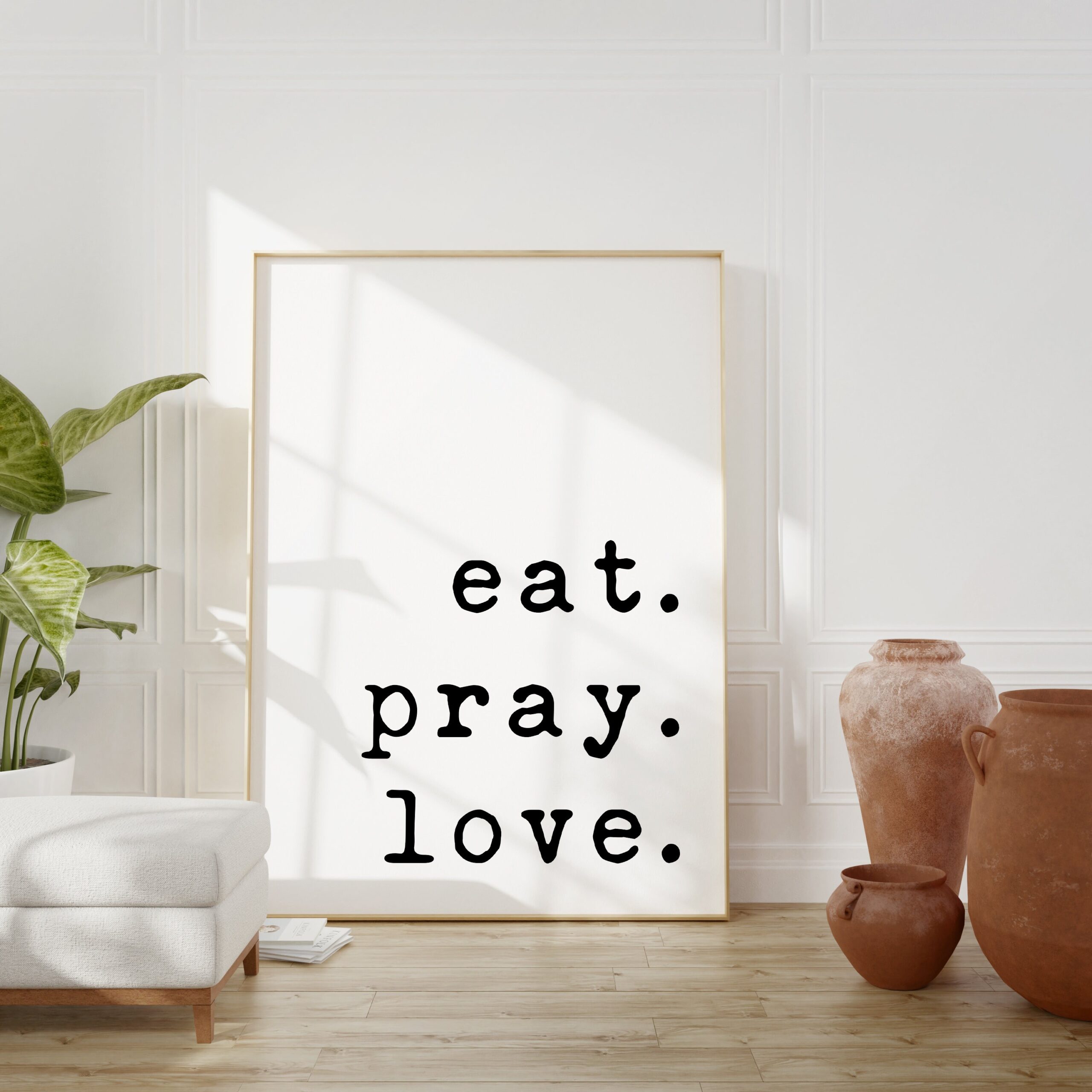 Eat. Pray. Love. Typography Art Print - Faith - Religious - Spiritual - Inspirational - Affirmation - Wall Art