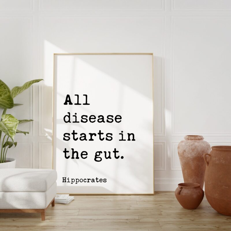 All disease starts in the gut. Hippocrates Quote Typography Art - Wellness - Fitness - Inspiration - Health - Image 3
