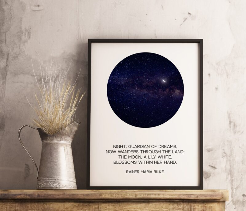 Night, guardian of dreams, Now wanders through the land; The moon, a lily white, Blossoms within her hand.  - Rainer Maria Rilke Typography - Image 2