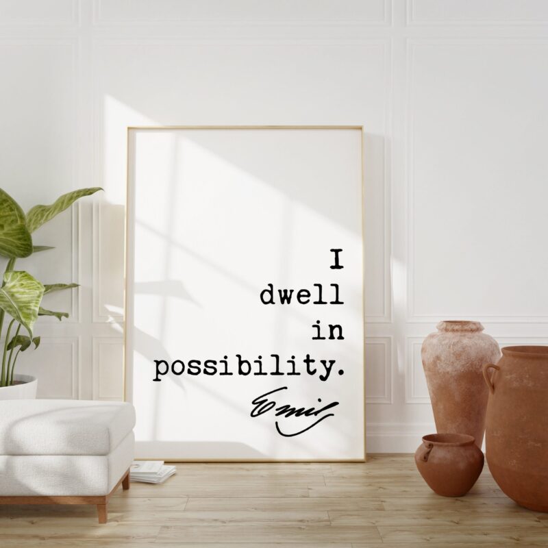 Emily Dickinson Quote - I dwell in possibility. Typography Art Print - Inspirational - Encouragement - Entrepreneur - Image 2