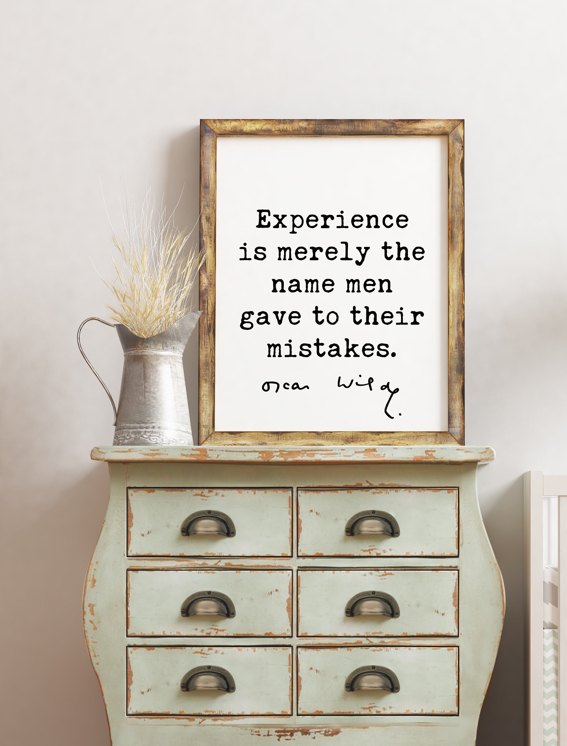 Oscar Wilde Quote - Experience is merely the name men gave to their mistakes. Art Print - Experience Quotes - Wisdom Quotes - Image 2
