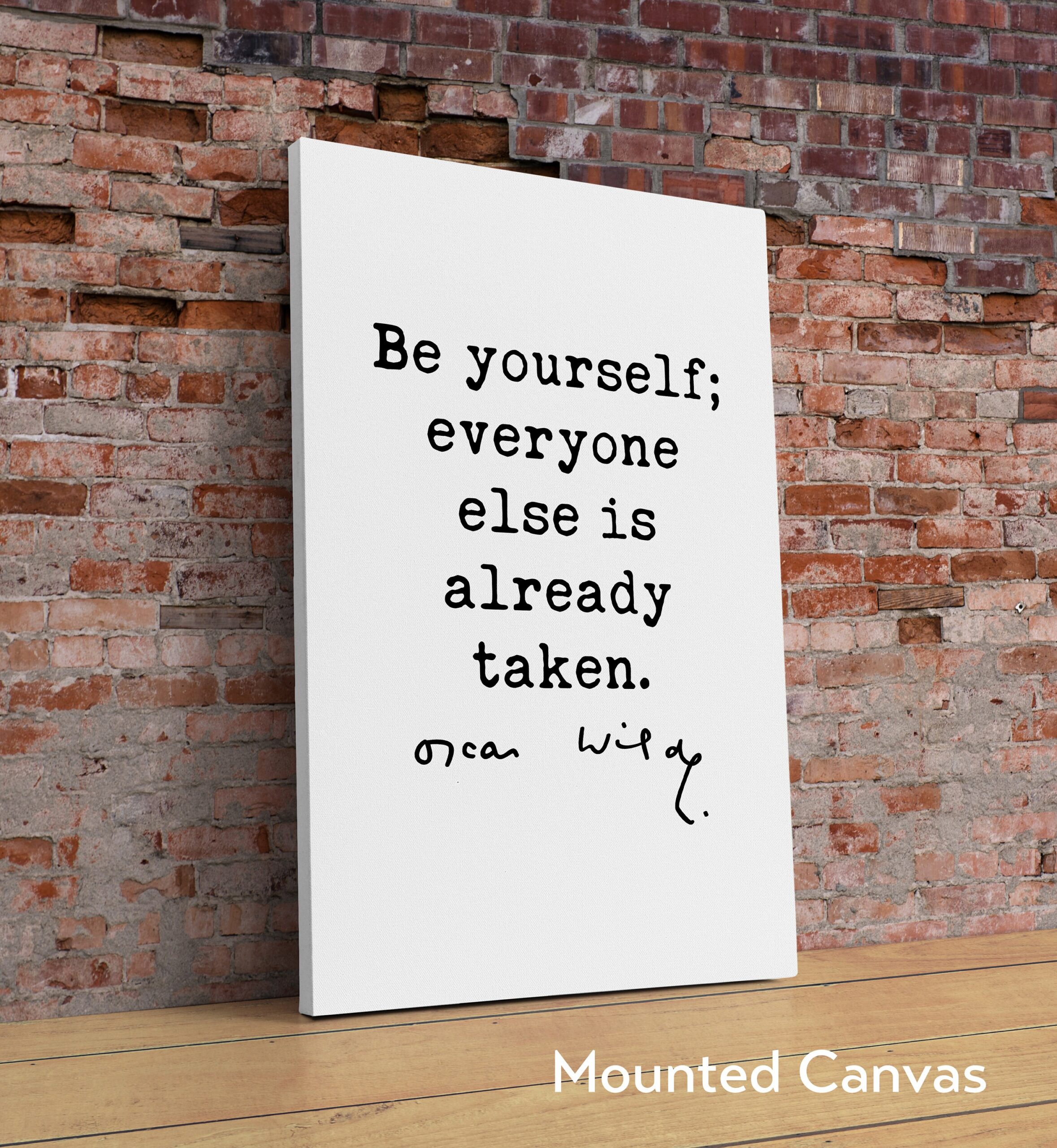 Be yourself; everyone else is already taken. - Oscar Wilde Typography Print - Affirmation Quote, Oscar Wilde Quote, Inspirational Quote - Image 2