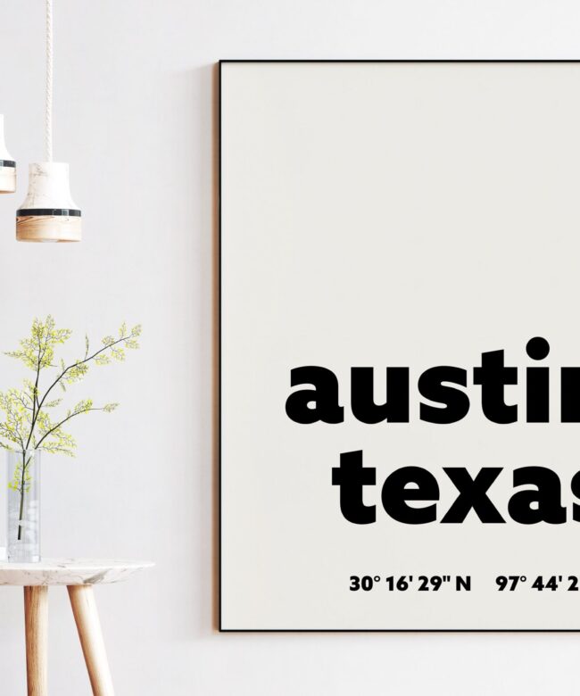 Austin Texas Minimalist GPS Typography Modern Art Print - Office Decor - Restaurant - Bar - Living Room - Dorm
