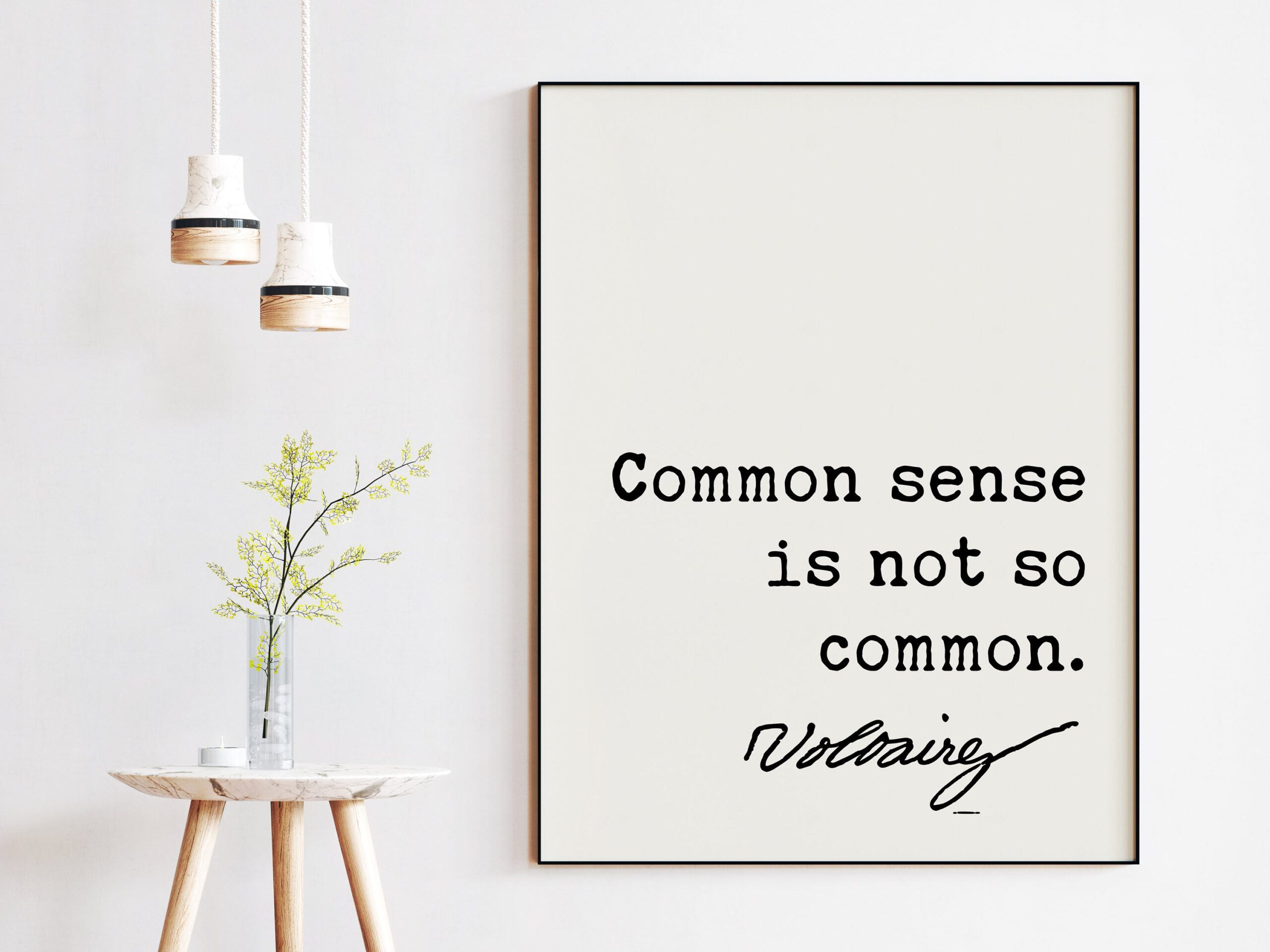 Voltaire Quote - Common sense is not so common. Art Print - Wisdom - Image 2