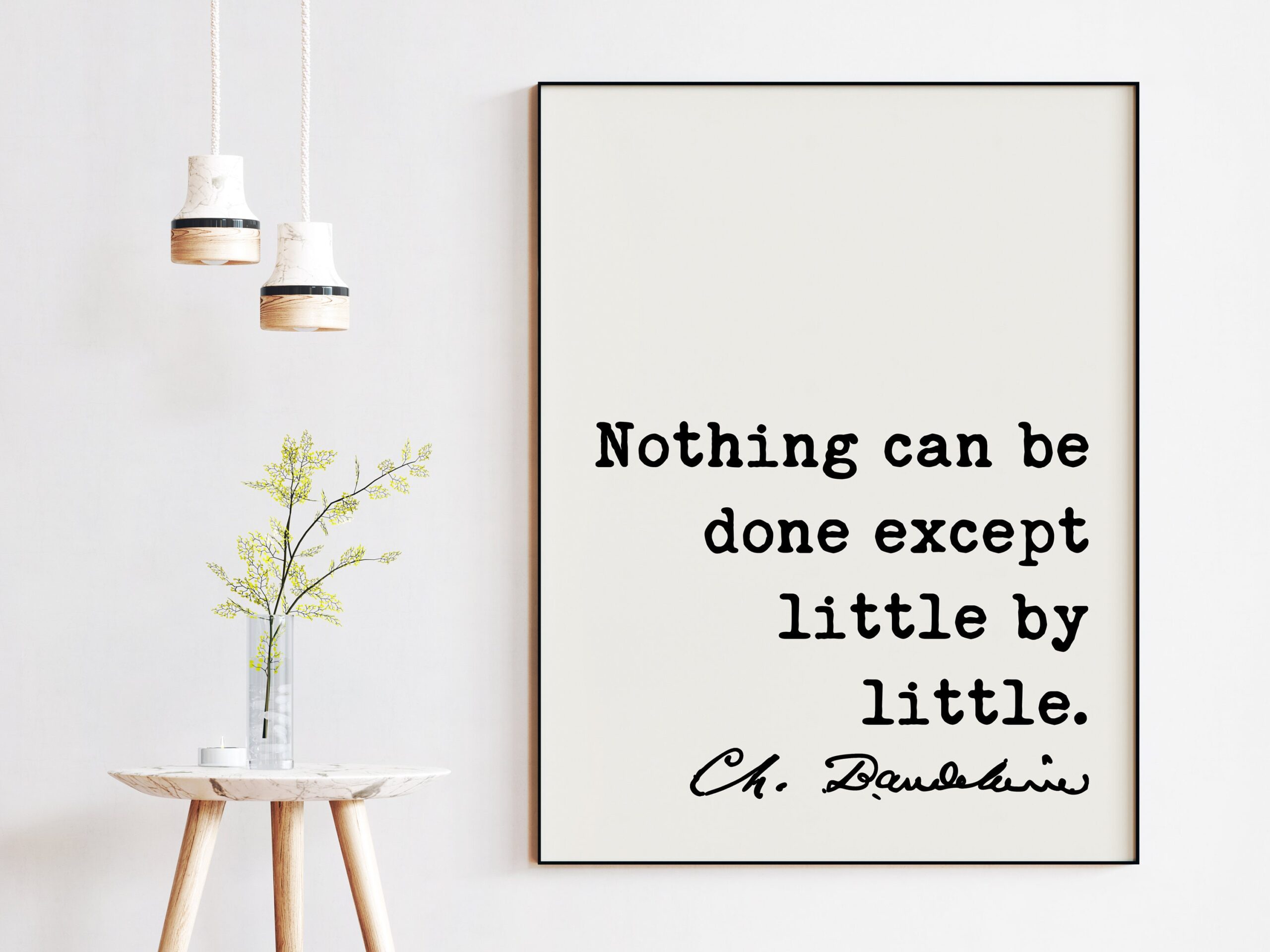 Charles Baudelaire Quote Nothing Can Be Done Except Little By Little Art Print - Poetry - Literature Lovers - Poet Quotes
