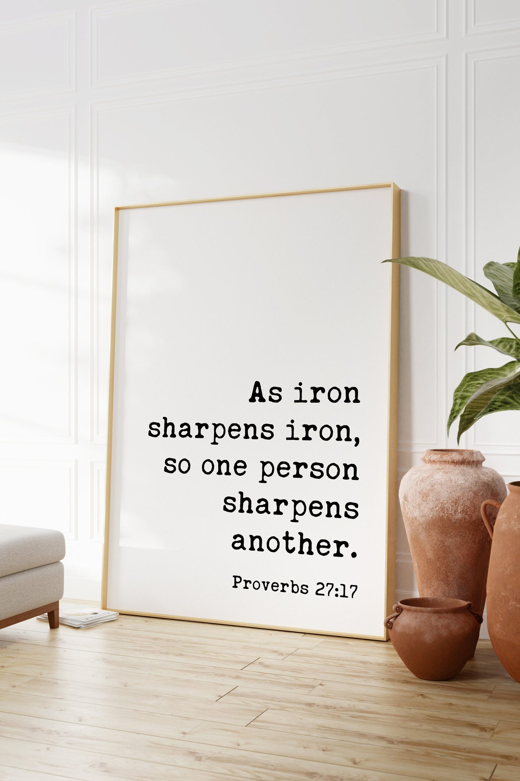 Proverbs 27:17 As iron sharpens iron, so one person sharpens another. Typography Art Print - Image 5