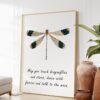Dragonfly Quote - May you touch dragonflies and stars dance with fairies and talk to the moon - Art Print - Inspirational - Nursery Art