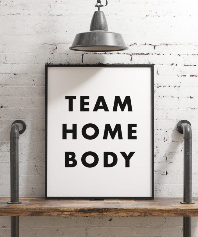 Team Homebody - Introvert Print, Introvert, Homebody Typography Print, Homebody Club, Homebody Art, Homebody Print, Homebody Team
