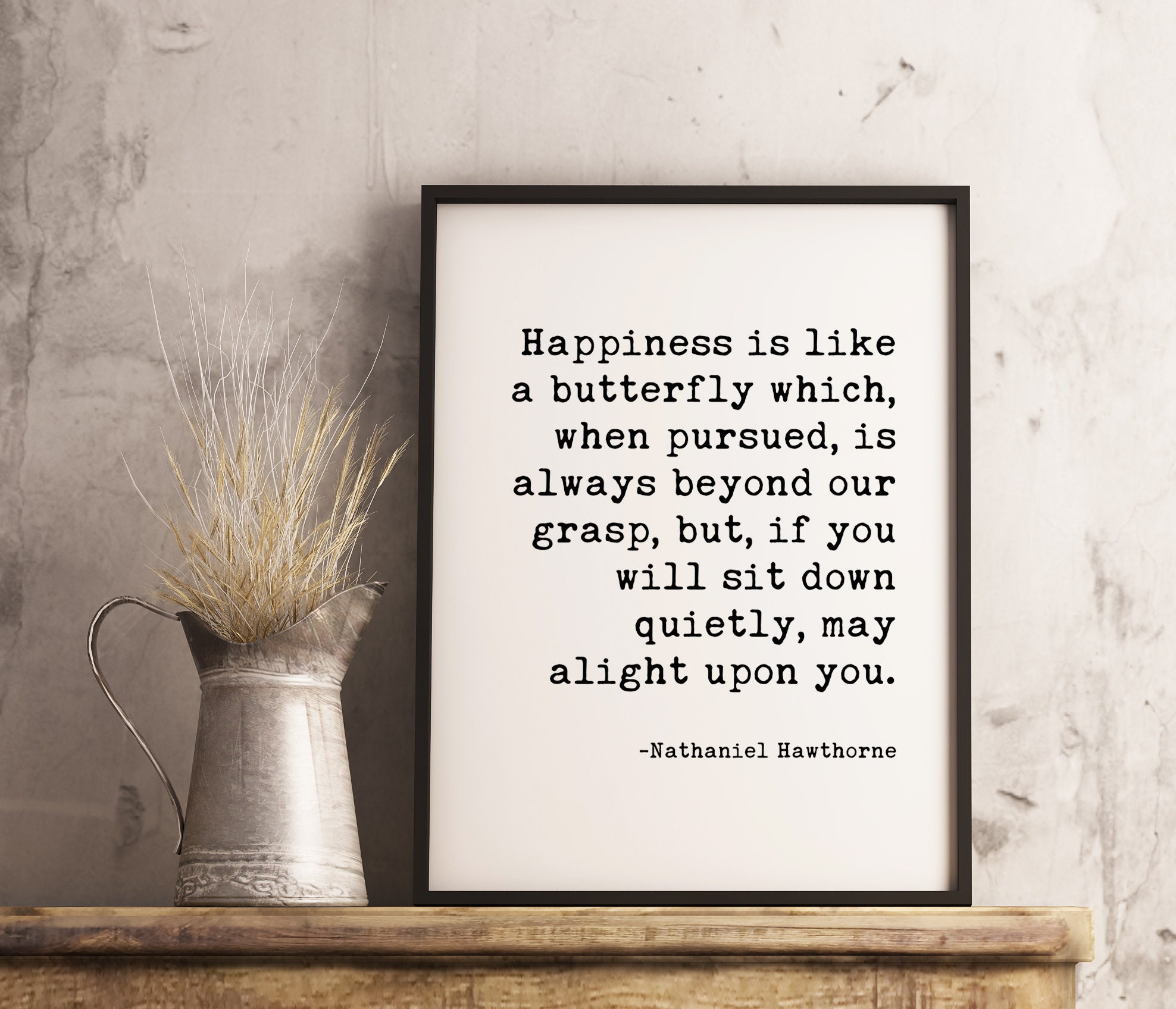 Happiness is like a butterfly which – Nathaniel Hawthorne - Typography Print - Home Wall Decor - Wedding Poem - Minimalist Decor - Image 3