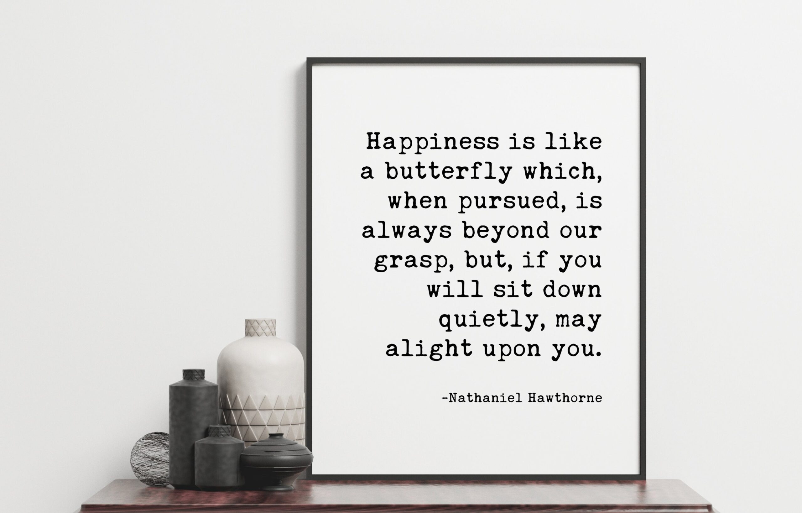 Happiness is like a butterfly which – Nathaniel Hawthorne - Typography Print - Home Wall Decor - Wedding Poem - Minimalist Decor - Image 2