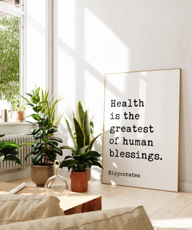 Health is the greatest of human blessings. Hippocrates Quote Typography Art - Wellness - Fitness - Inspiration - Health