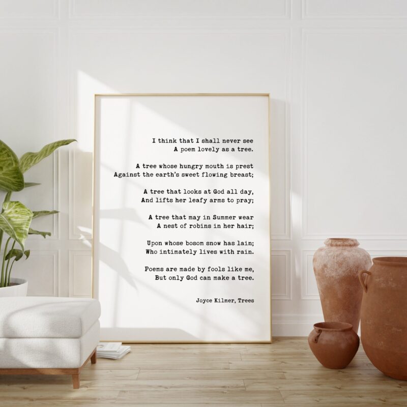 Joyce Kilmer Poem Trees - I think that I shall never see A poem lovely as a tree. Art Print - Nature Lover - Environment - Religious - Image 2